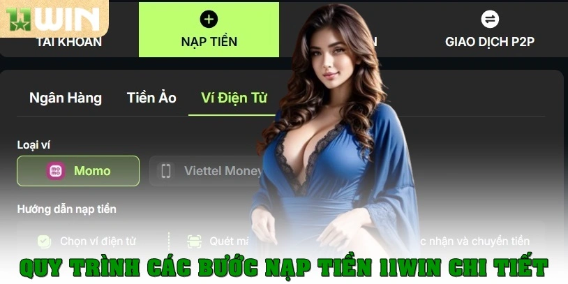 Quy trình các bước nạp tiền 11Win chi tiết